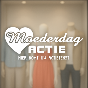 Moederdag Actie eigen tekst