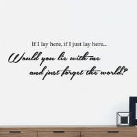 If I lay here...