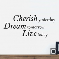 Cherish yesterday