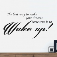 Wake up