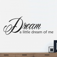 Dream a little dream of me